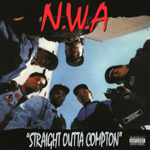 N.W.A. - Stright Outta Compton