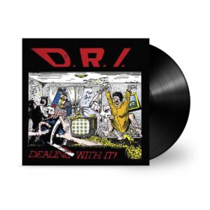 D.R.I. - Dealing With It