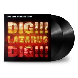 Cave, Nick - Dig Lazarus Dig