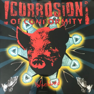 Corrosion Of Confomity - Wiseblood