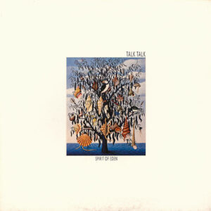 Talk Talk - Spirit Of Eden