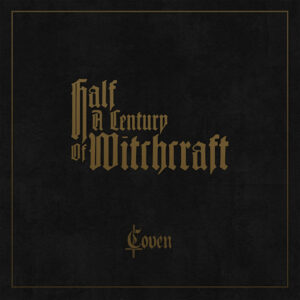 Coven - Half a Century Of Witchcraft (Boxset 5LP)