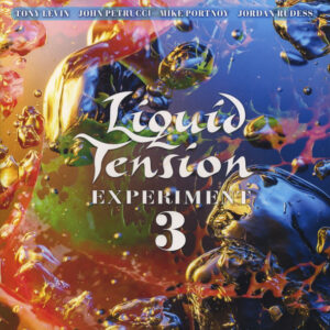 LIQUID TENSION EXPERIMENT - LIQUID TENSION EXPERIMENT 3