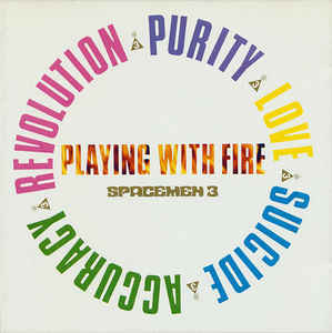 Spacemen 3 – Playing With Fire