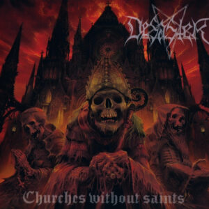 Desaster – Churches Without Saints