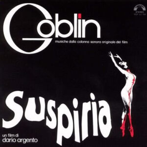 Goblin - Suspiria (Original Soundtrack)