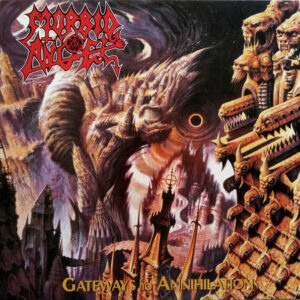 Morbid Angel – Gateways To Annihilation