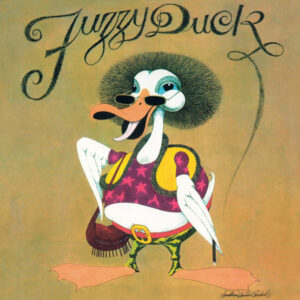 Fuzzy Duck – Fuzzy Duck