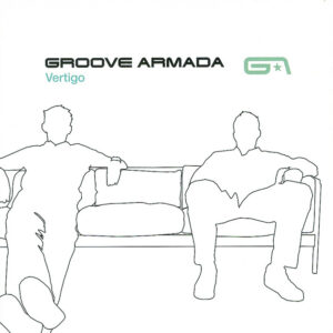 Groove Armada – Vertigo