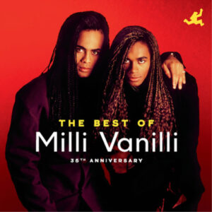 Milli Vanilli – The Best Of Milli Vanilli (35th Anniversary)