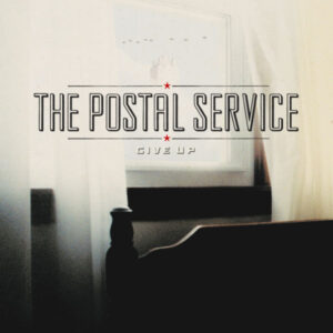 Postal Service, The – Give Up