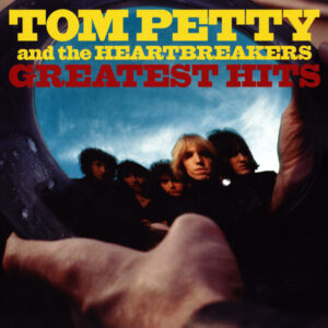 Petty, Tom And The Heartbreakers – Greatest Hits