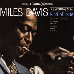 Davis, Miles - Kind Of Blue (Clear)