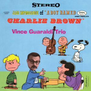 Guaraldi Trio, Vince – Jazz Impressions Of "A Boy Named Charlie Brown" (Alternate Takes)