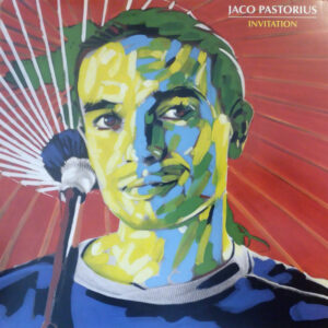 Pastorius, Jaco – Invitation