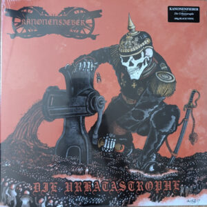 Kanonenfieber – Die Urkatastrophe