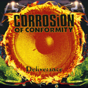 Corrosion Of Conformity – Deliverance (Clear Vinyl)