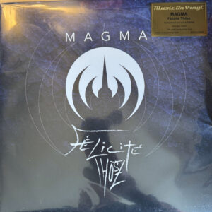 Magma – Félicité Thösz